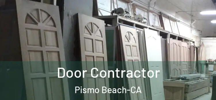 Door Contractor Pismo Beach-CA