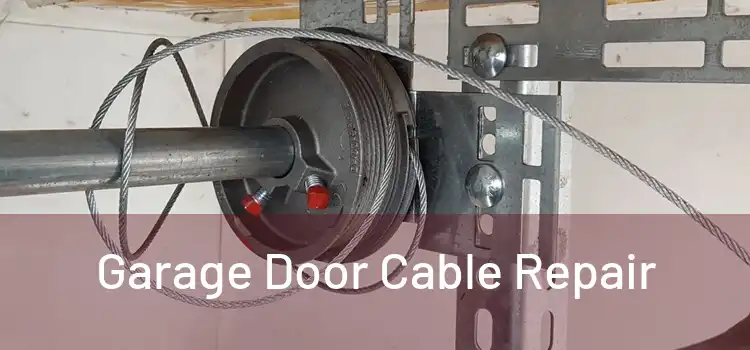  Garage Door Cable Repair 